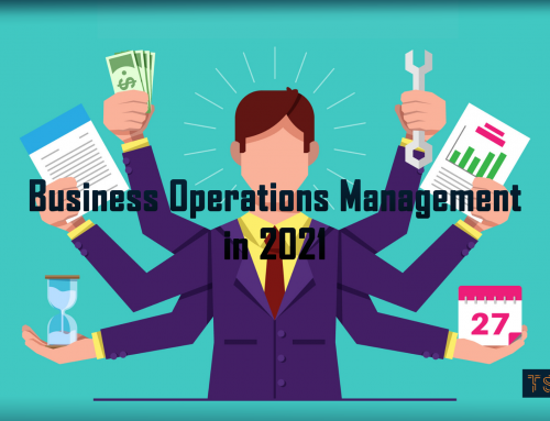 Business Operations Management in 2021