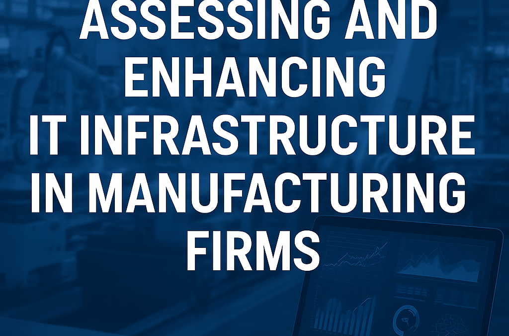 IT Infrastructure: Assess and Improve