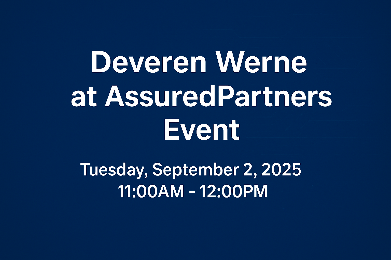 Deveren Werne at AssuredPartners Event